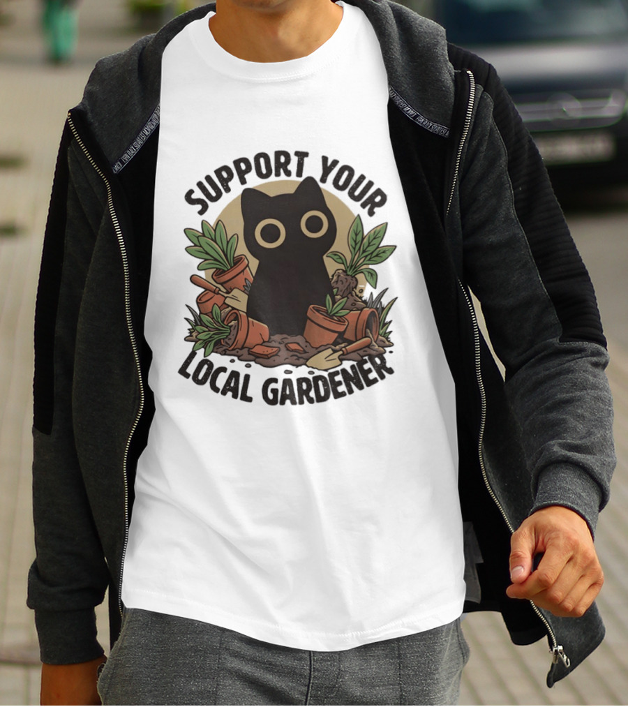 Support Your Local Gardener Black Cat Among Broken Pots And Plants T-Shirt