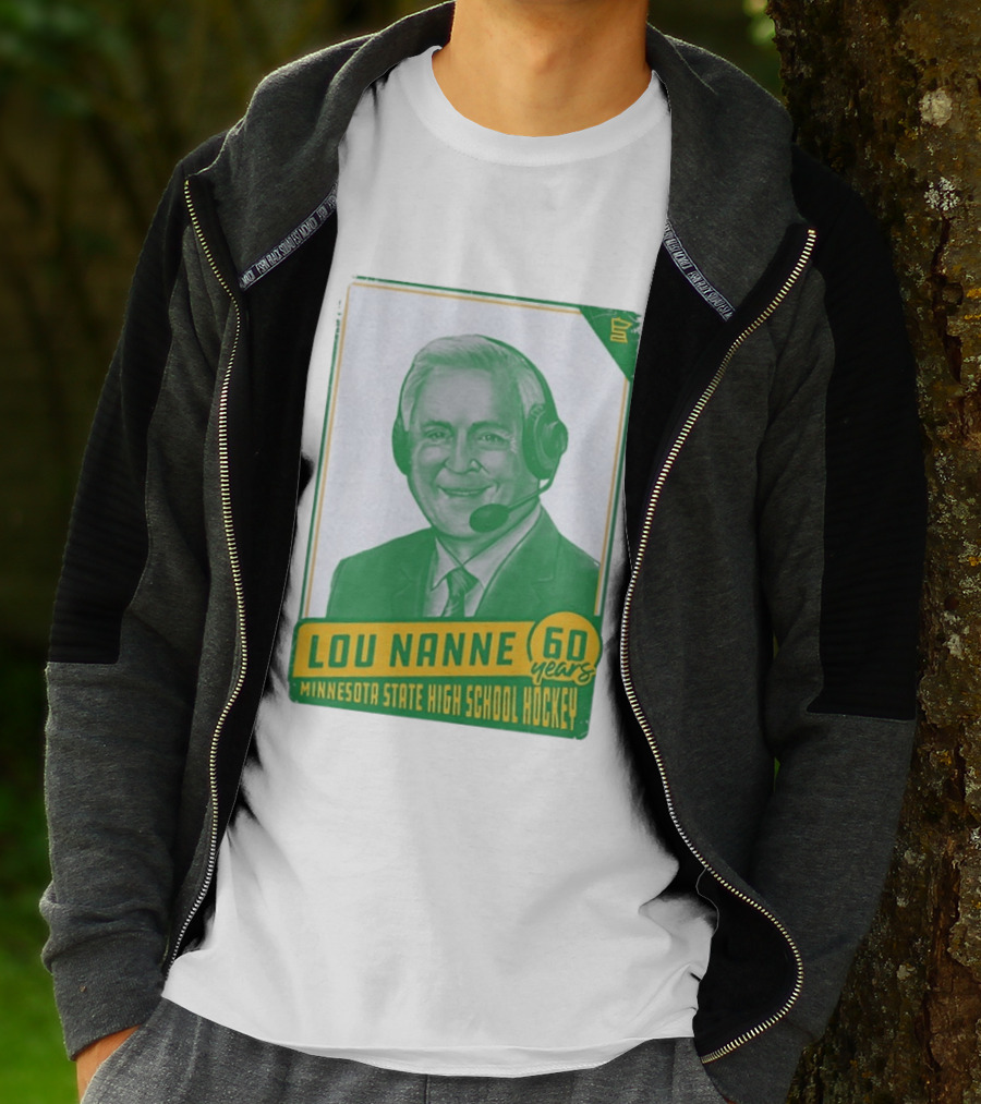 Lou Nanne 60 Years Minnesota State High School Hockey T-Shirt