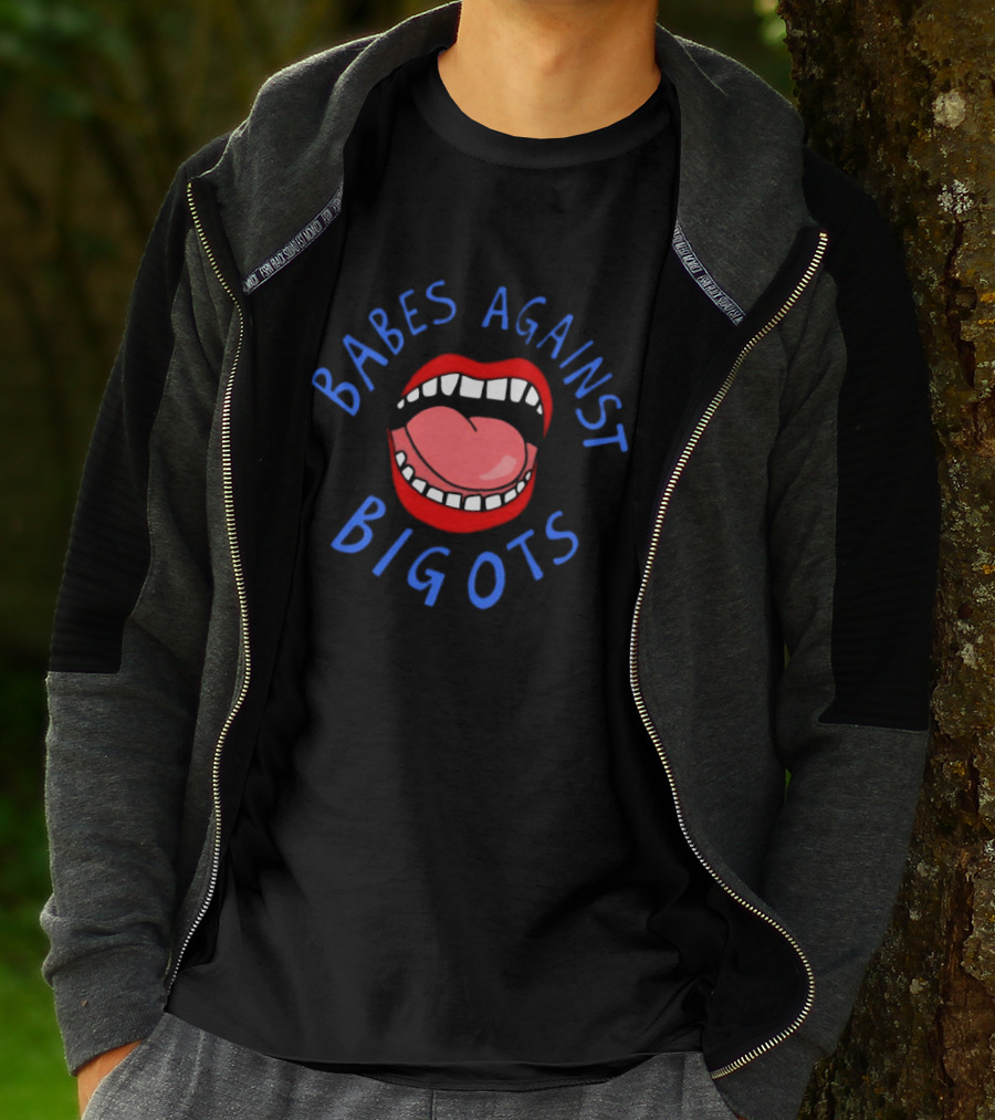 Babes Against Bigots Bold Mouth T-Shirt