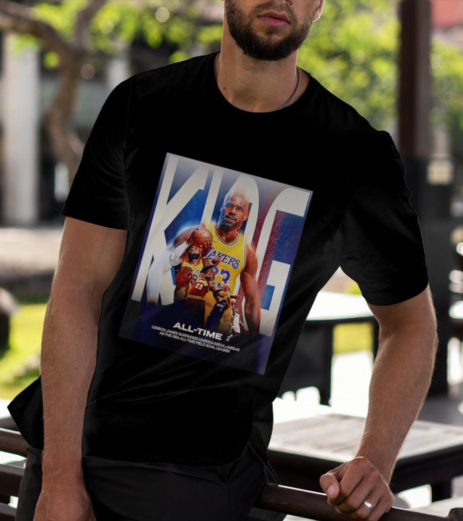 KING Lebron James Surpasses Kareem Abdul Jabbar As NBA All Time Field Goal Leader T-Shirt