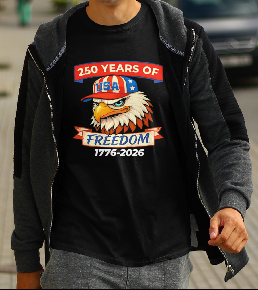 250 Years Of USA Freedom Eagle Hat 1776 2026 T-Shirt