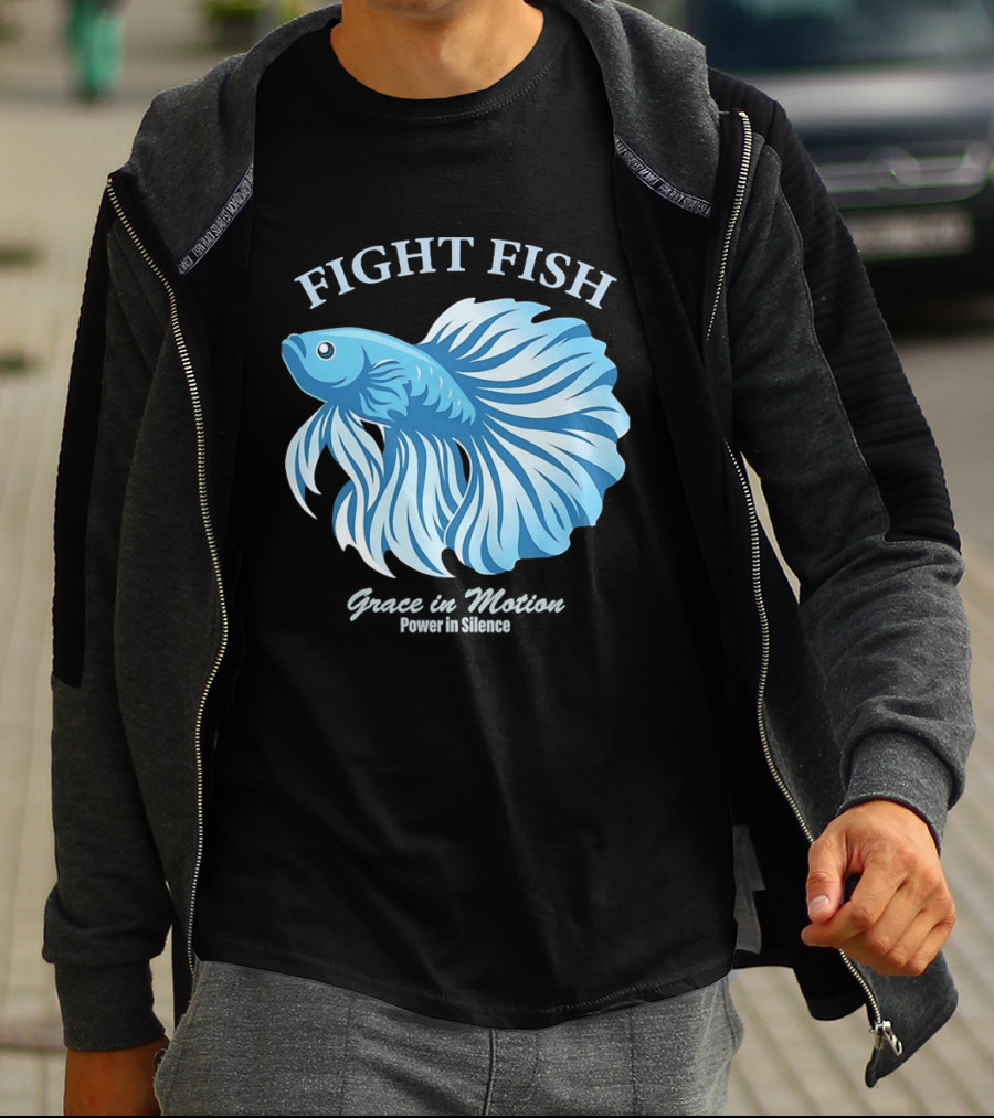 Fight Fish Grace In Motion Power In Silence Betta Splendens T-Shirt