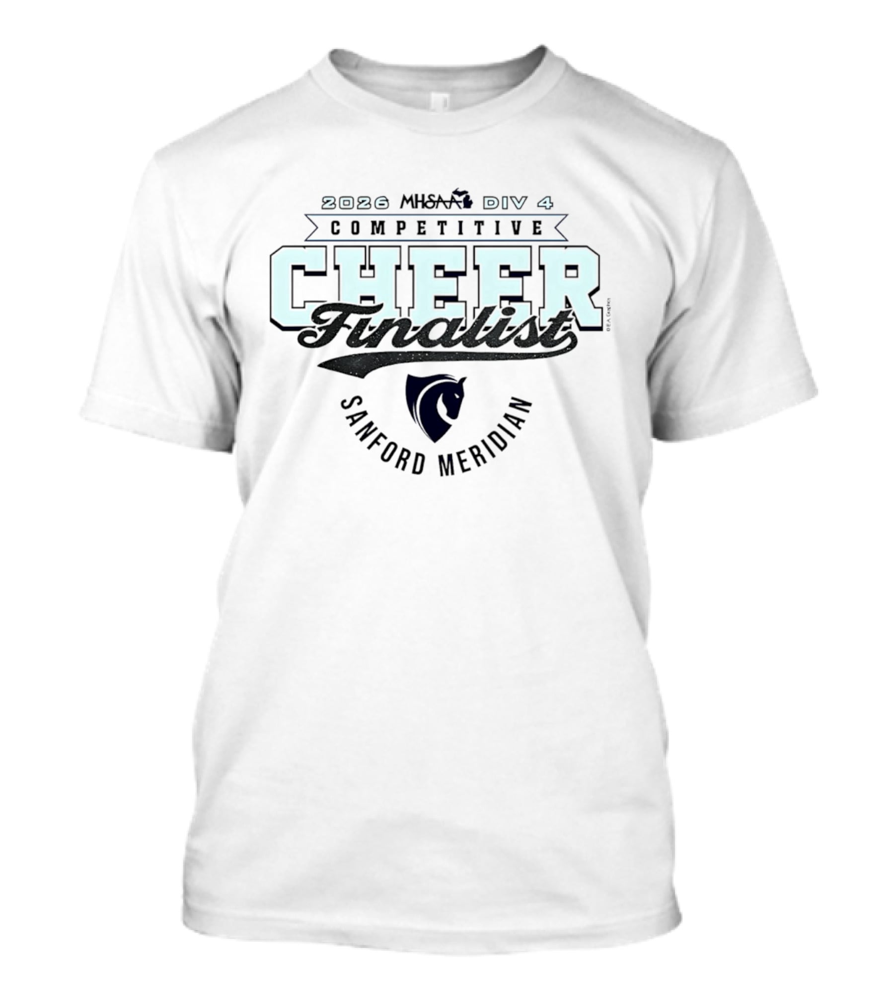 2026 MHSAA Div 4 Competitive Cheer Finalist Sanford Meridian T-Shirt