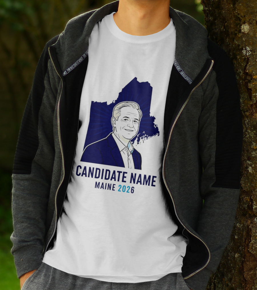Candidate Name Maine 2026 T-Shirt