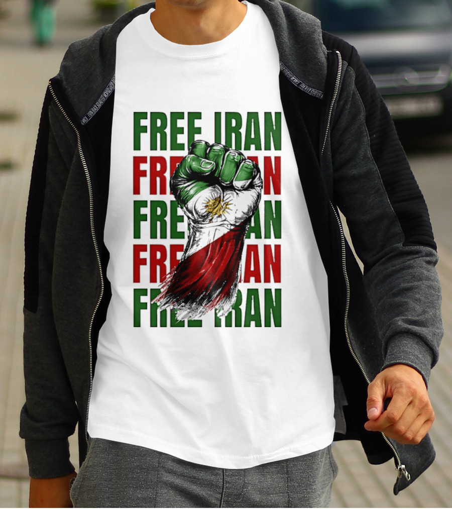 Free Iran Fist Of Justice Protest T-Shirt