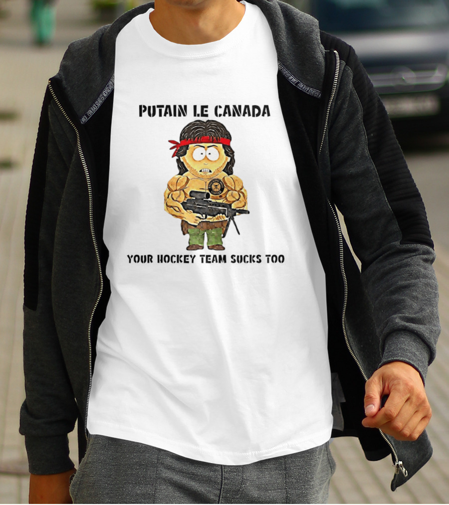 Putain Le Canada Your Hockey Team Sucks Too Macho Man Coffee T-Shirt