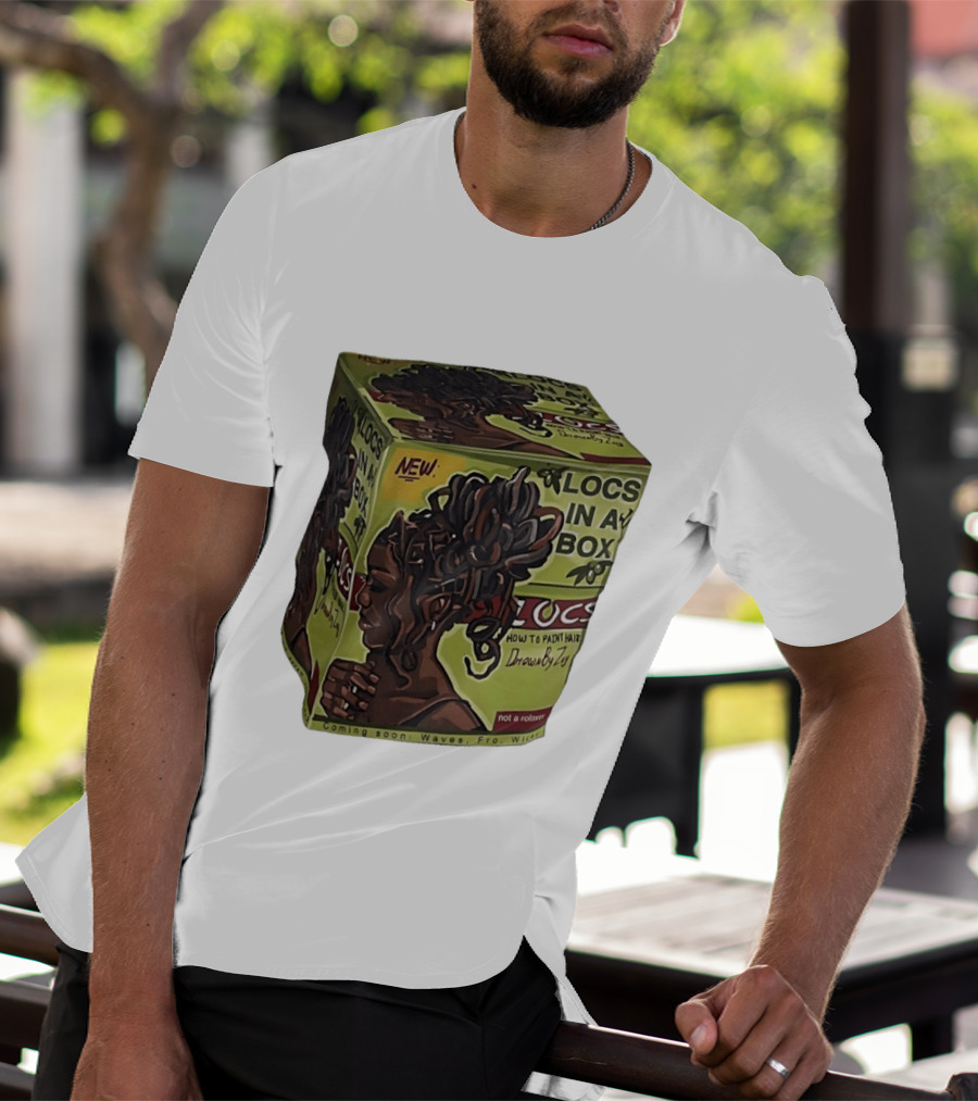 Locs In A Box How To Paint Hair Drawn By Zoe Not A Relaxer Waves Fro Wild T-Shirt