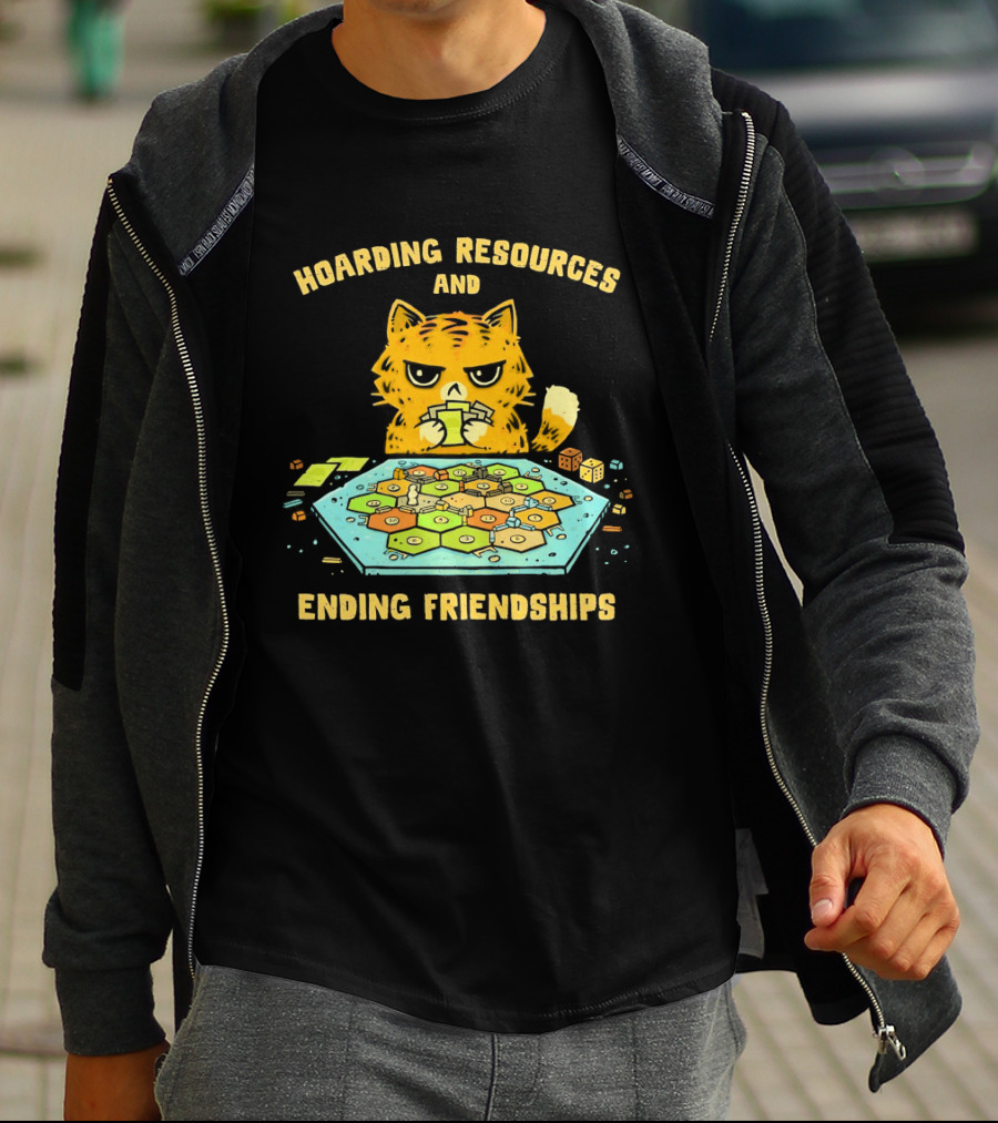 Hoarding Resources And Ending Friendships Cat Board Game T-Shirt