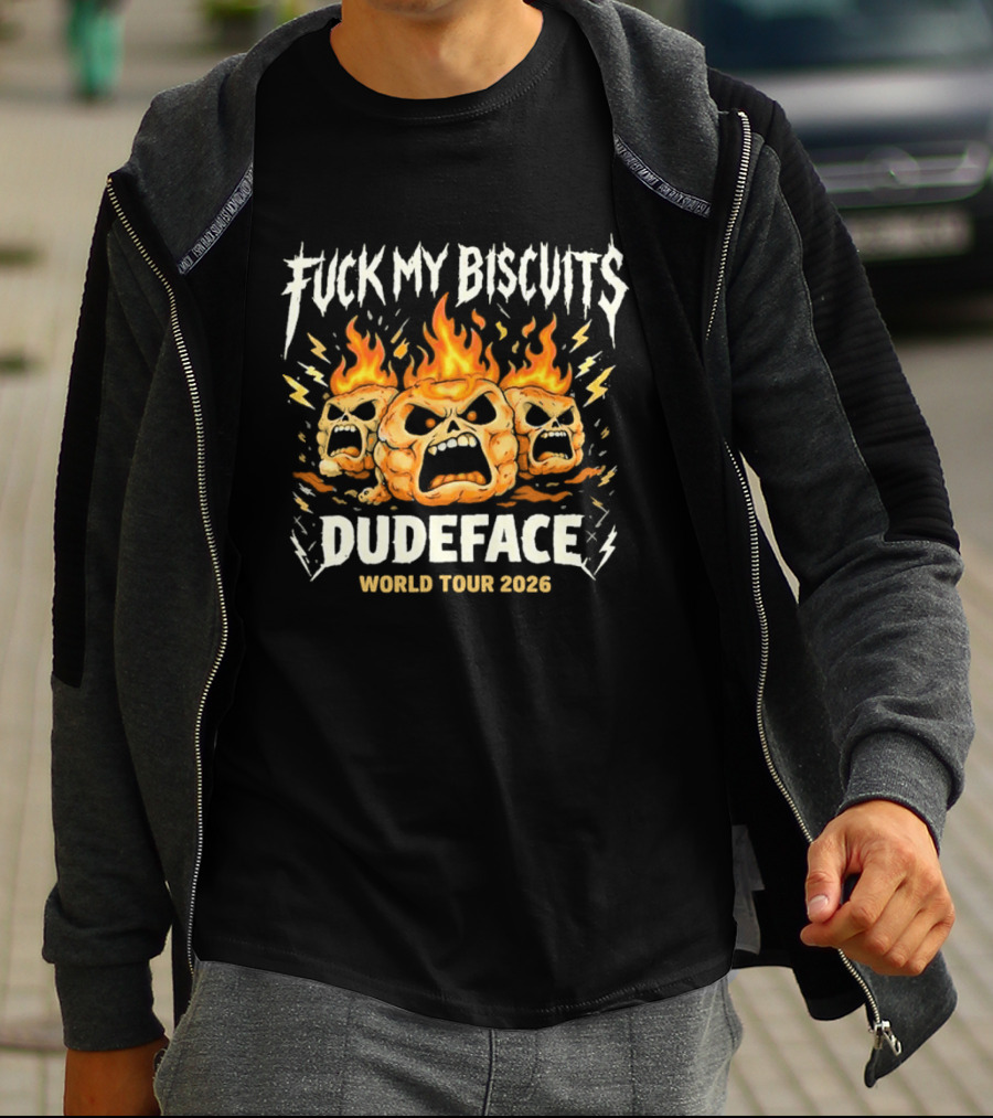 Fuck My Biscuits Dudeface World Tour 2023 Flaming Skulls T-Shirt