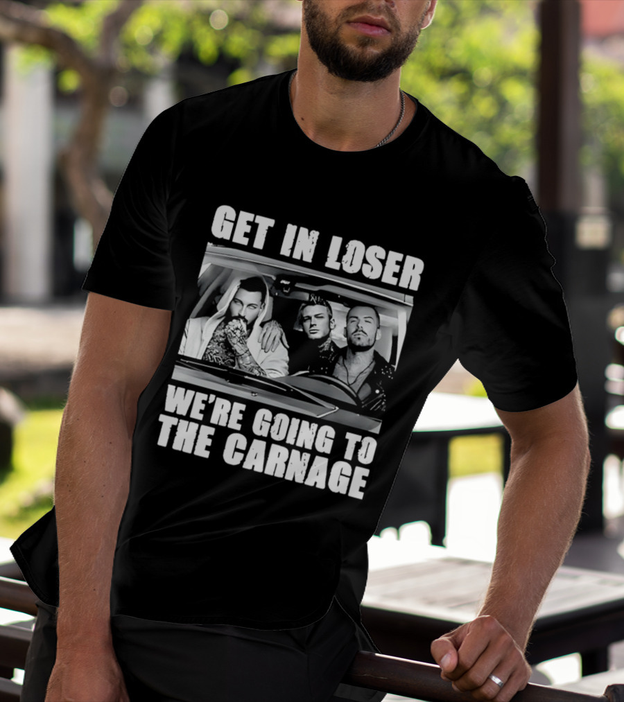 Get In Loser We're Going To The Carnage Spade Brothers T-Shirt