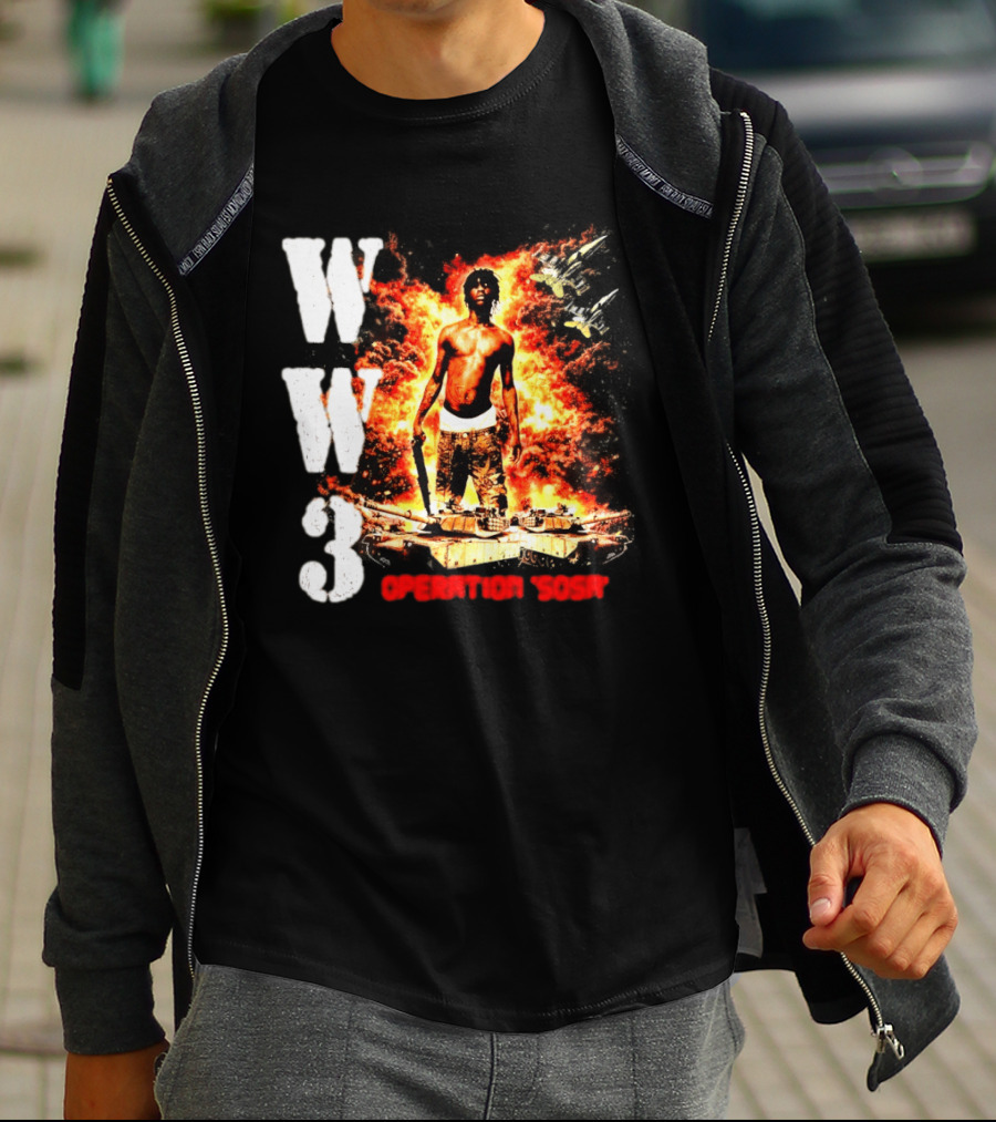 WW3 Operation Sosa Explosive Art With Iconic Figure And Fiery T-Shirt