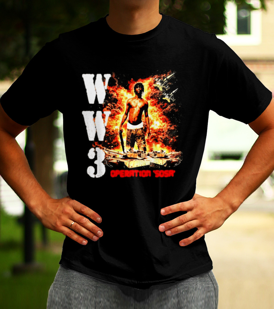 WW3 Operation Sosa Explosive Art With Iconic Figure And Fiery T-Shirt