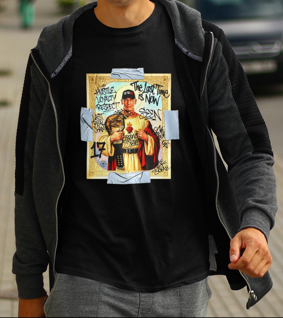 Hustle Loyalty Respect Saint John Cena 17 The Last Time Is Now Grand Slam Seen Graffiti T-Shirt