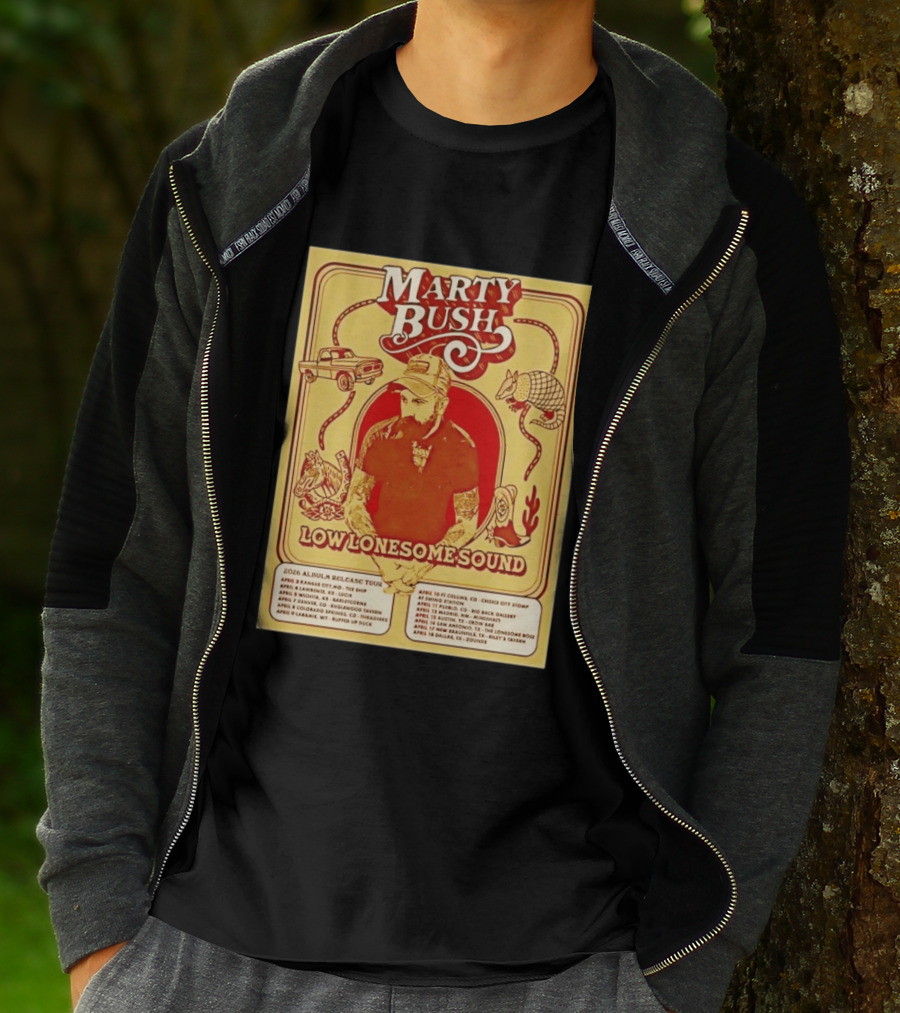 Marty Bush Low Lonesome Sound 2026 Album Release Tour Texas Colorado Kansas Missouri T-Shirt