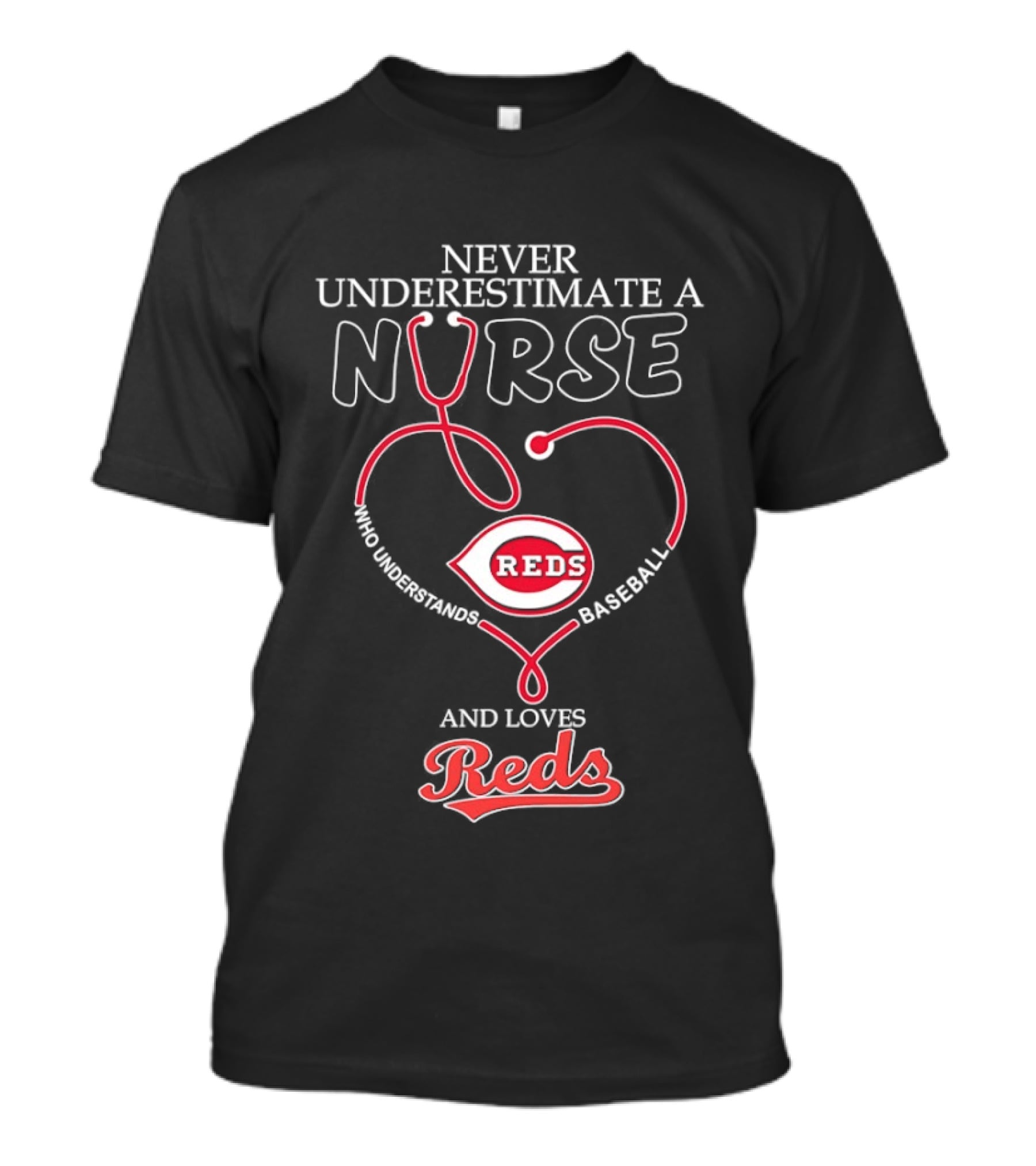 Never Underestimate A Nurse Who Loves Reds Baseball T-Shirt