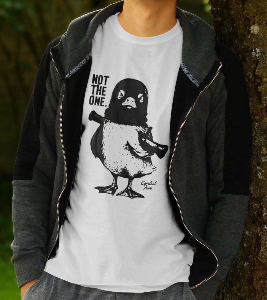 Not The One Duck T-Shirt