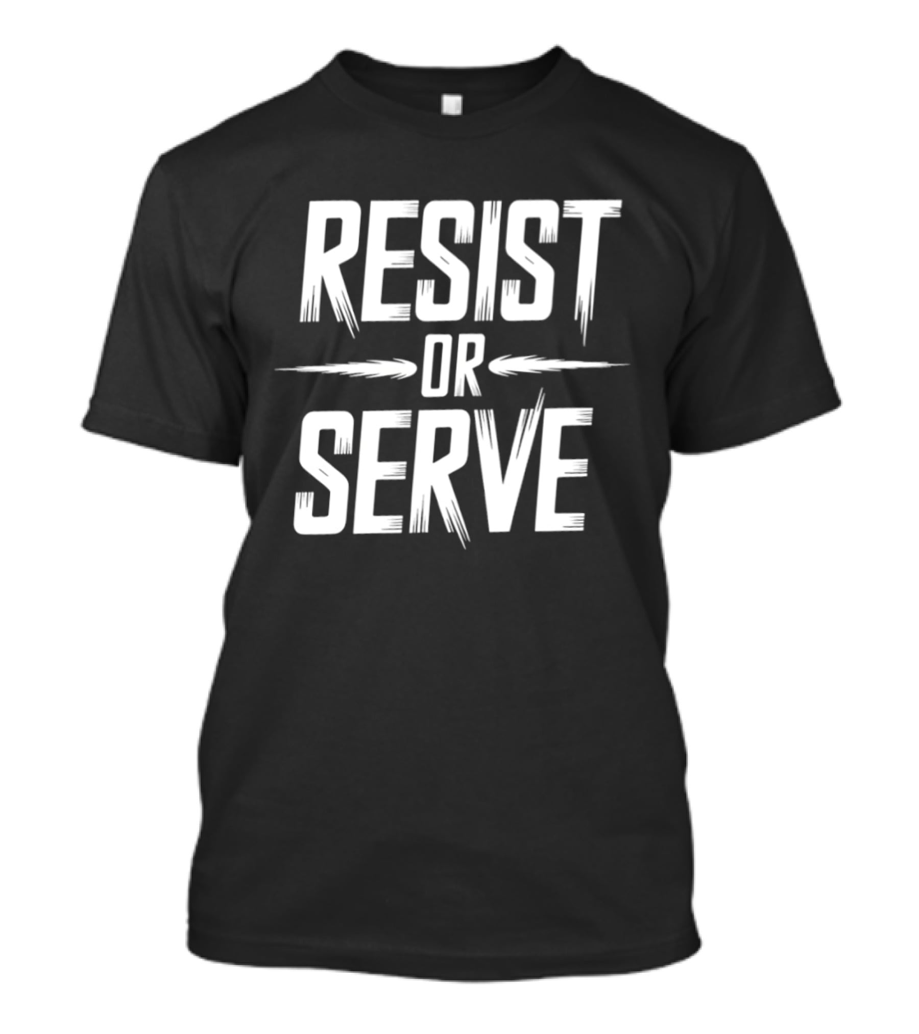 Resist Or Serve Text With Arrow T-Shirt