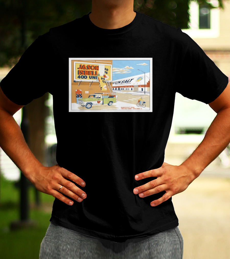 Jason Isbell And The 400 Unit March 6 7 2026 The Salt Shed Chicago IL Tour Vintage Truck Billboard Scene T-Shirt