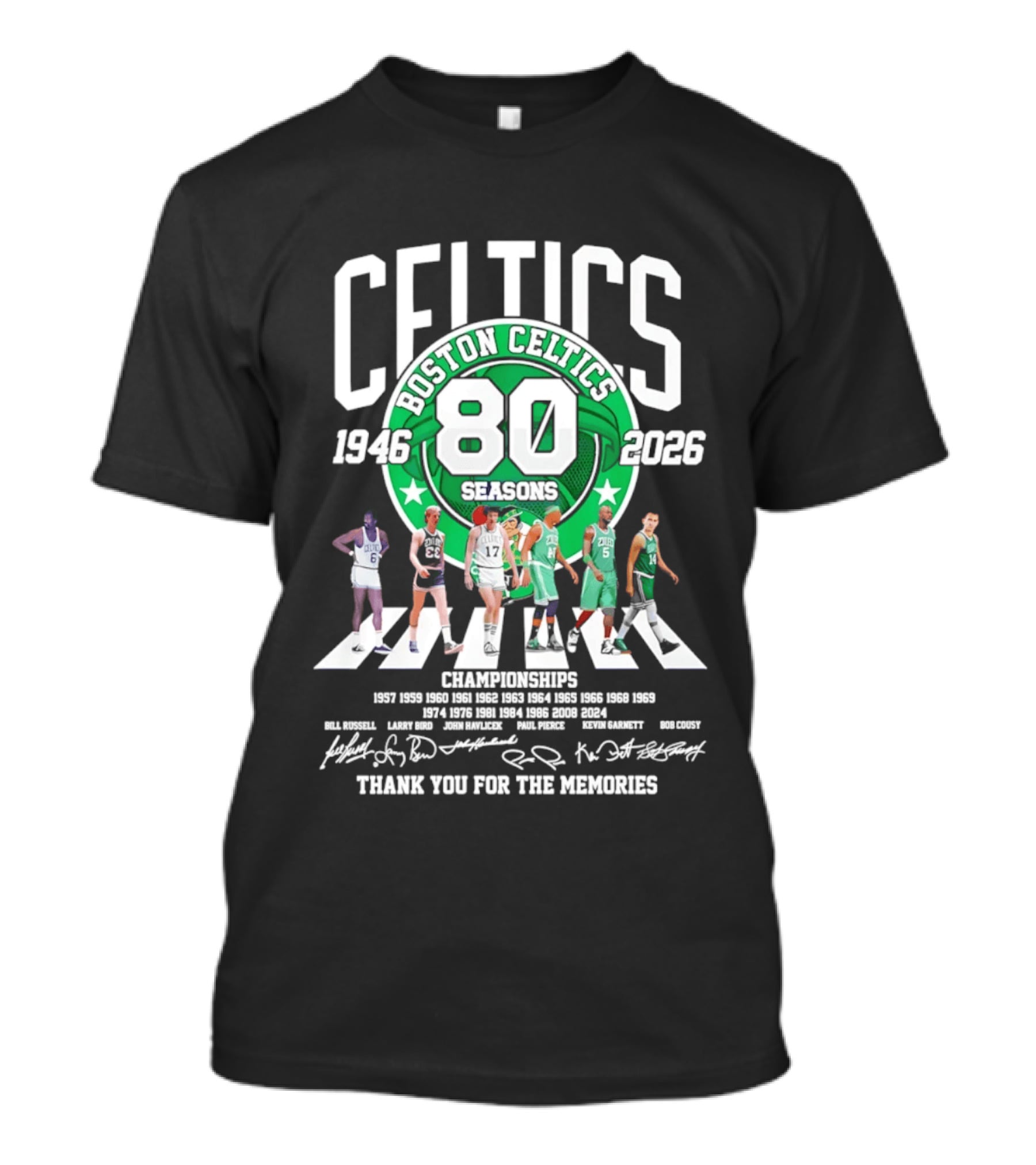 Boston Celtics 80 Seasons 1946 2026 Thank You For The Memories Signatures 17 Championships T-Shirt