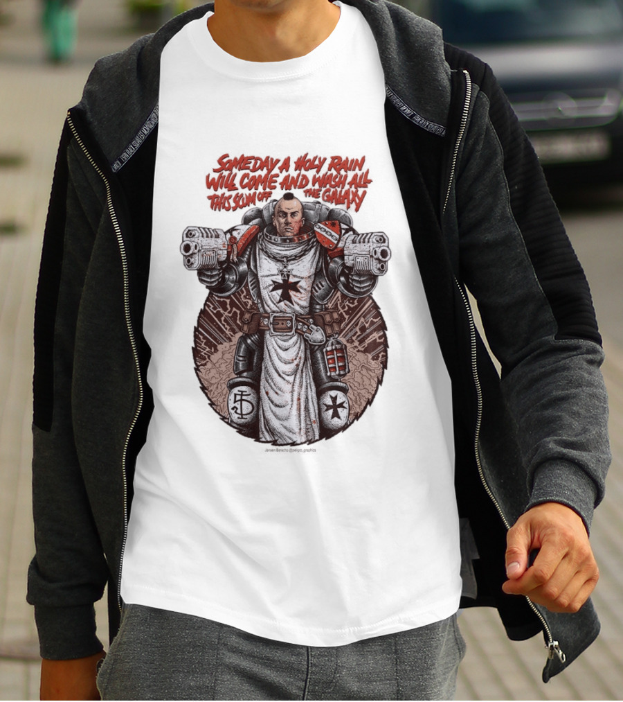 Someday A Holy Rain Will Come And Wash All This Scum Off The Galaxy Jansen Baracho T-Shirt