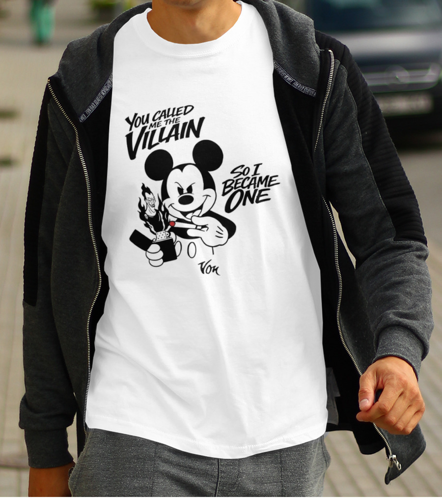 Mickey Mouse You Called Me The Villain So I Became One Smoking Cartoon T-Shirt