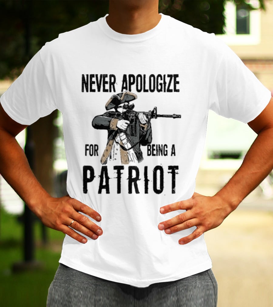 Never Apologize For Being A Patriot Revolutionary Soldier Rifle 2026 T-Shirt