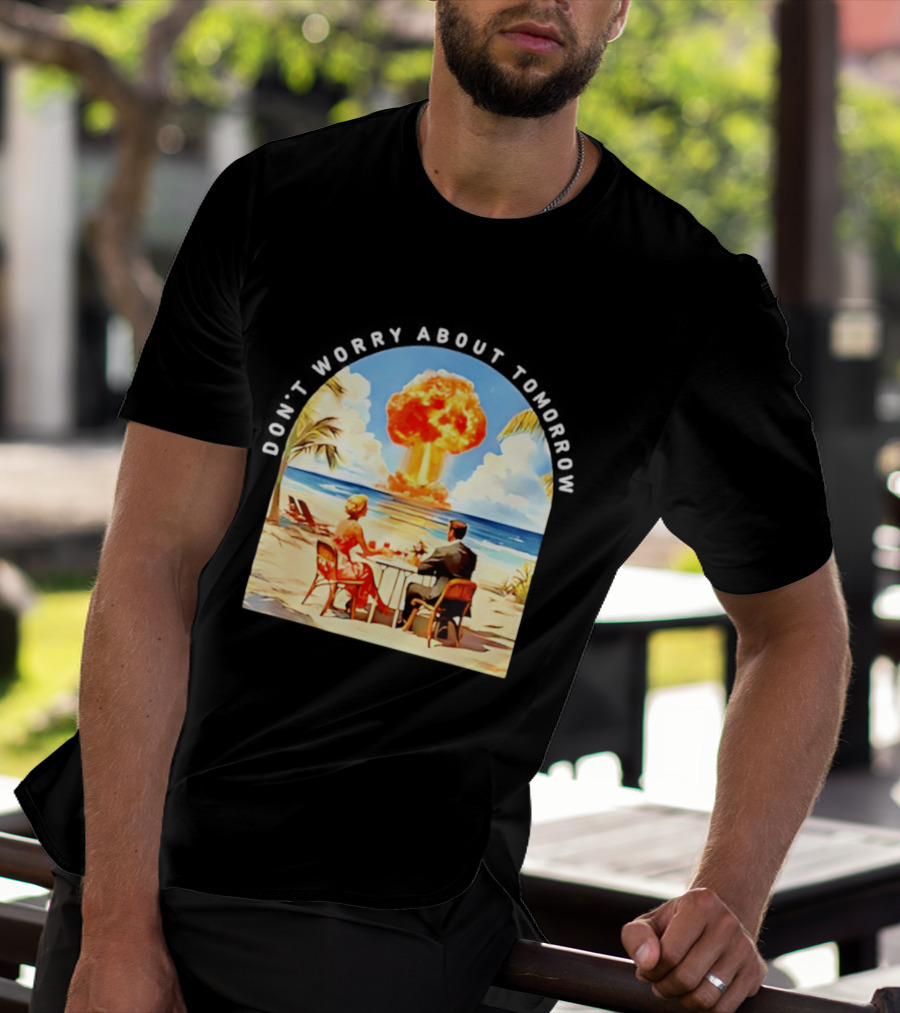 Don't Worry About Tomorrow Matthew 6 34 Atomic Age Retro Beach Explosion T-Shirt
