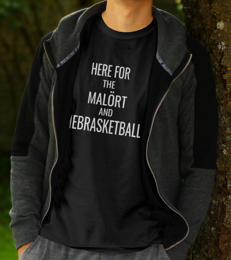 Here For The Malört And Nebrasketball Nebraska Big Ten Tourney Chicago 2026 T-Shirt