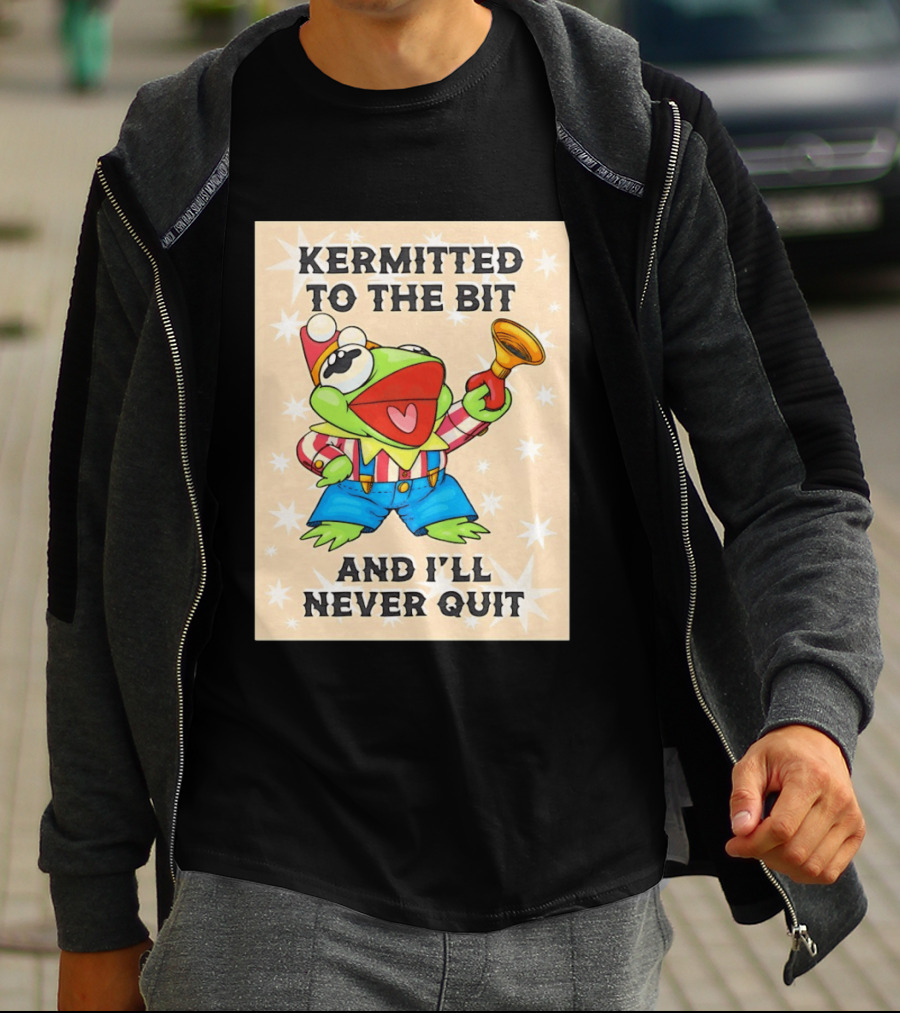 Kermit Frog Clown Outfit Kermitted To The Bit And I'll Never Quit T-Shirt