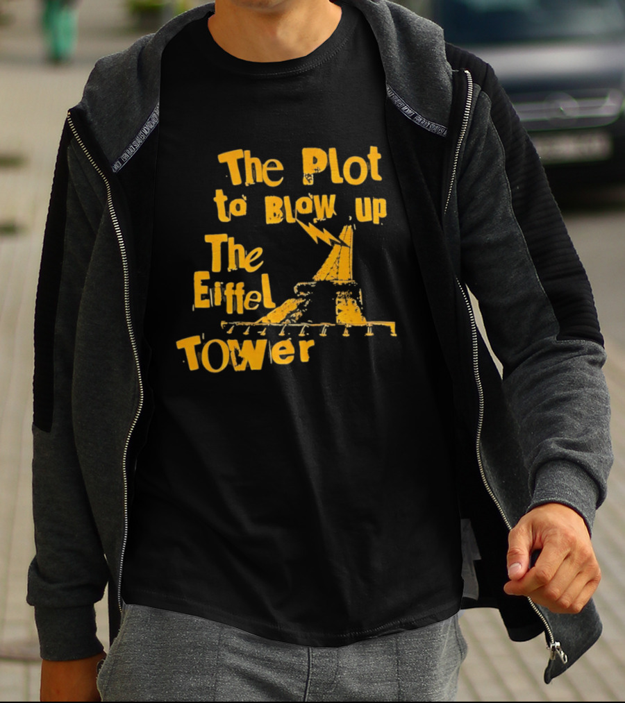 The Plot To Blow Up The Eiffel Tower Illustration Paris Iconography T-Shirt