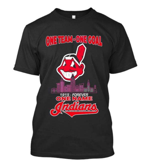Cleveland Guardians One Team One Goal 1915 Forever One Name Indians T-Shirt