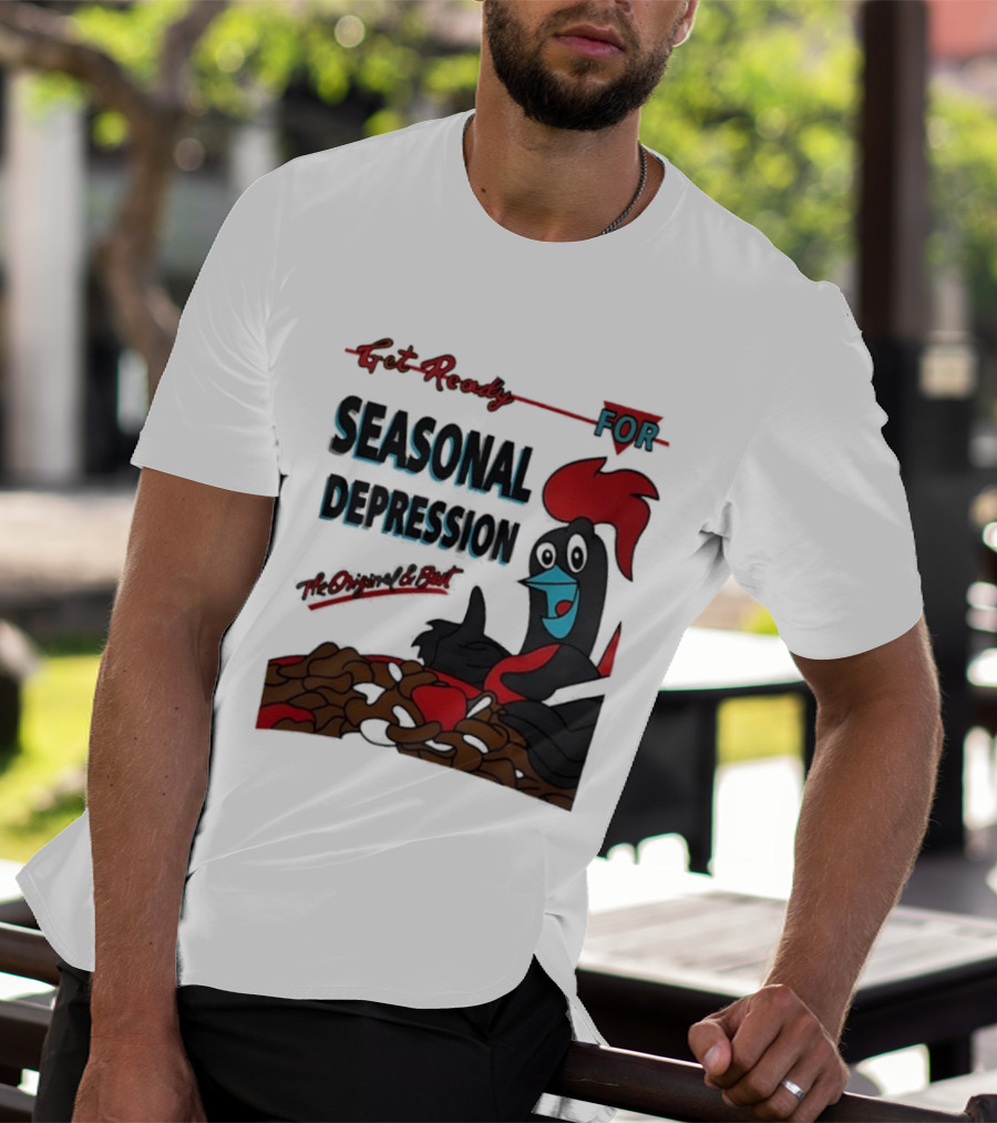 Get Ready For Seasonal Depression Rooster Cereal Red Black Cartoon T-Shirt