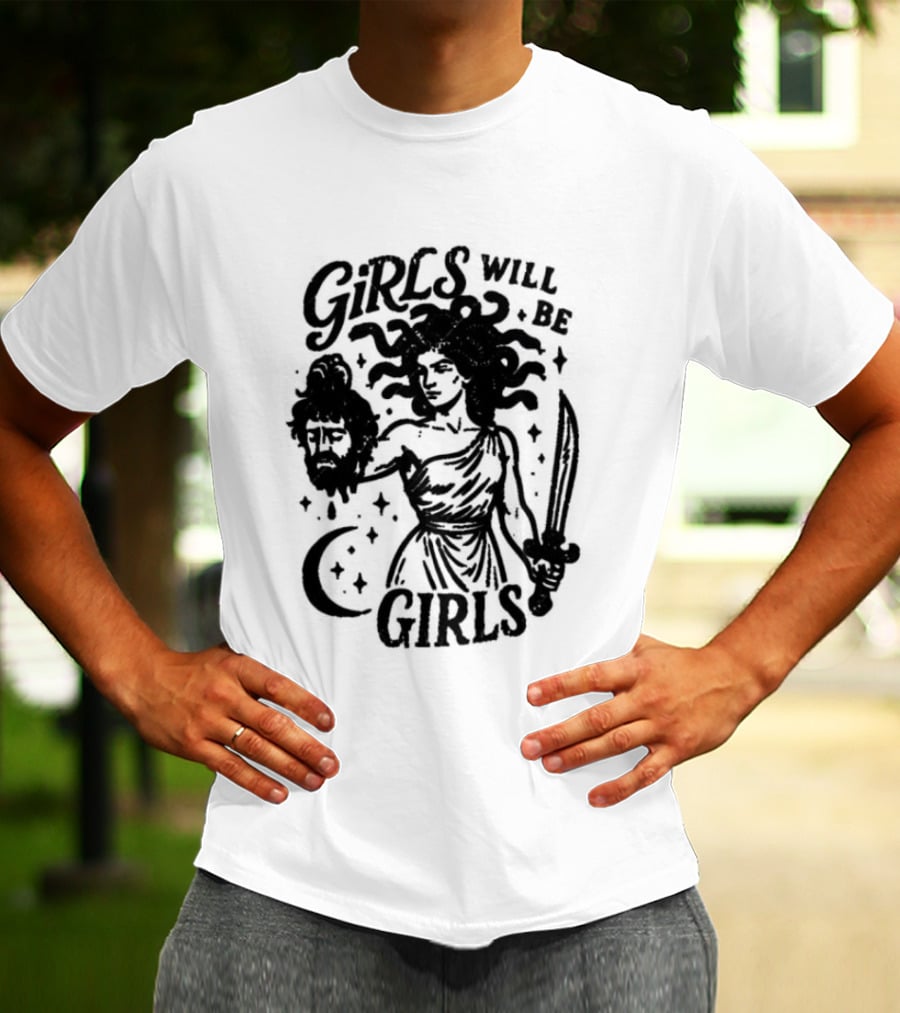 Girls Will Be Girls Medusa Holding Severed Head T-Shirt