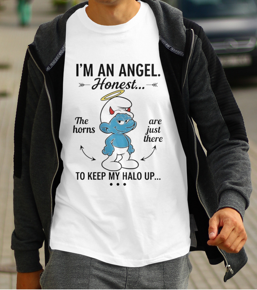 Smurf I'm An Angel Honest The Horns Are Just There To Keep My Halo Up T-Shirt