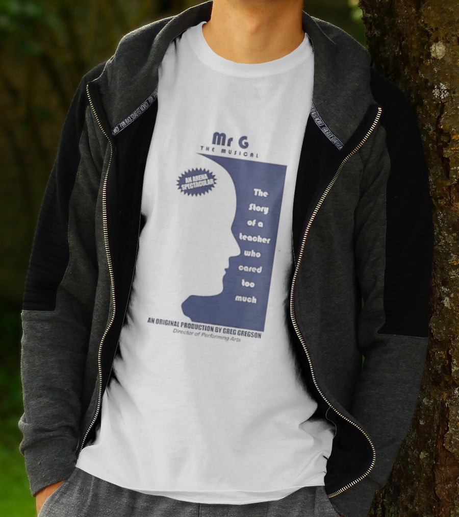 Mr G The Story Of A Teacher Who Cared Too Much Musical Sensation T-Shirt