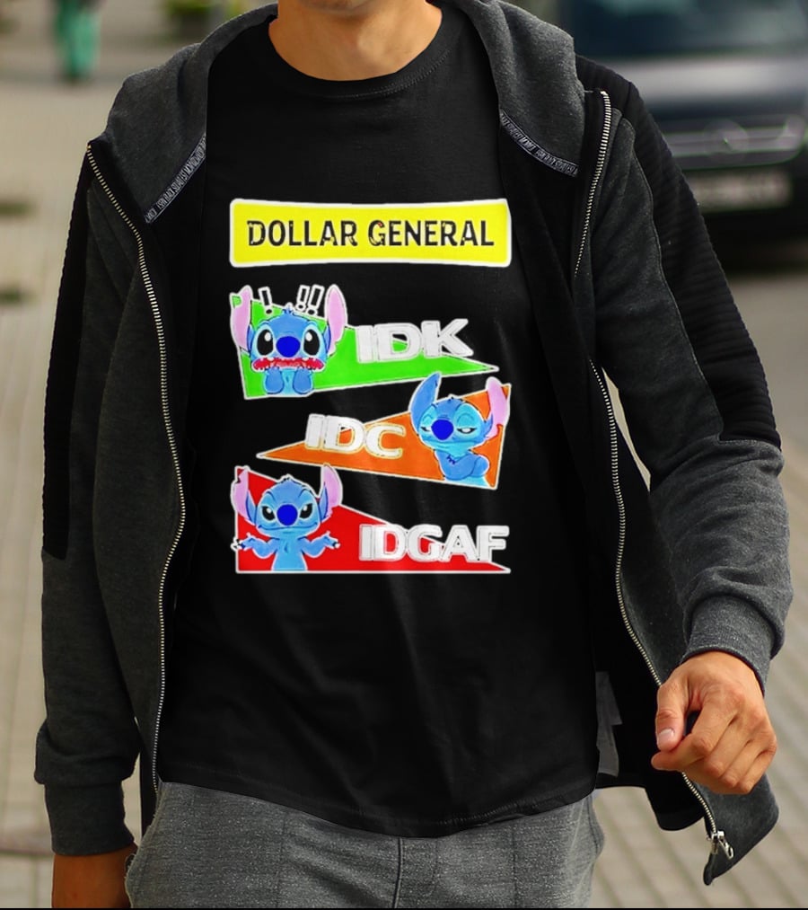 Dollar General Stitch IDK IDC IDGAF T-Shirt