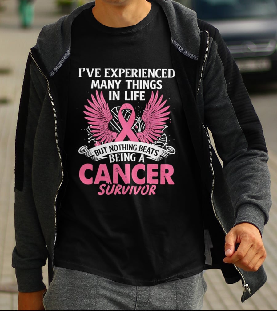 I've Experienced Many Things In Life Pink Ribbon Wings Cancer Survivor T-Shirt