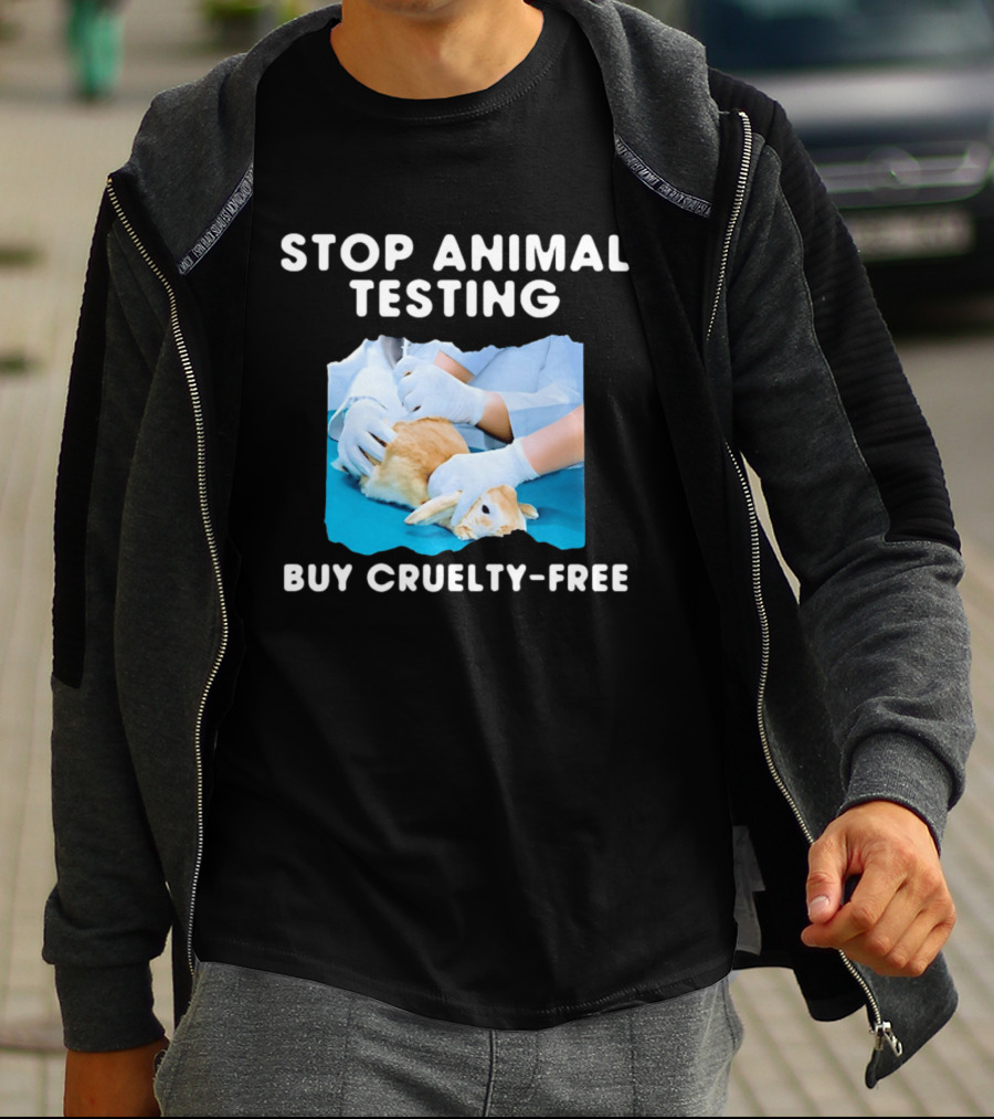 Stop Animal Testing Buy Cruelty Free Rabbit Testing Protest Awareness T-Shirt