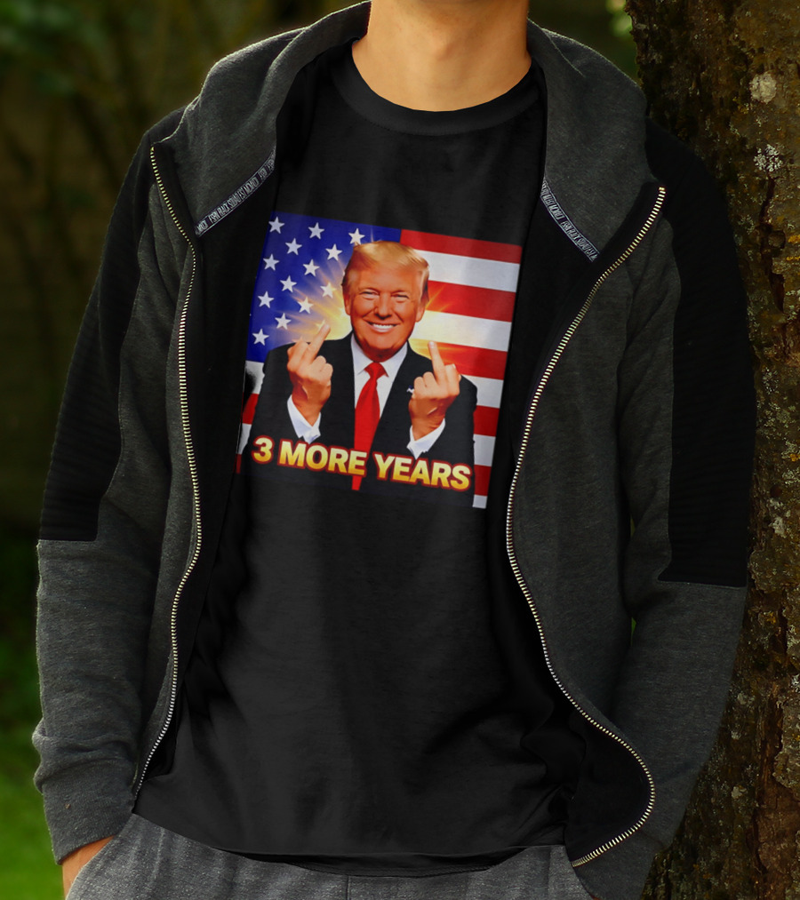 3 More Years Trump USA Flag Middle Fingers T-Shirt