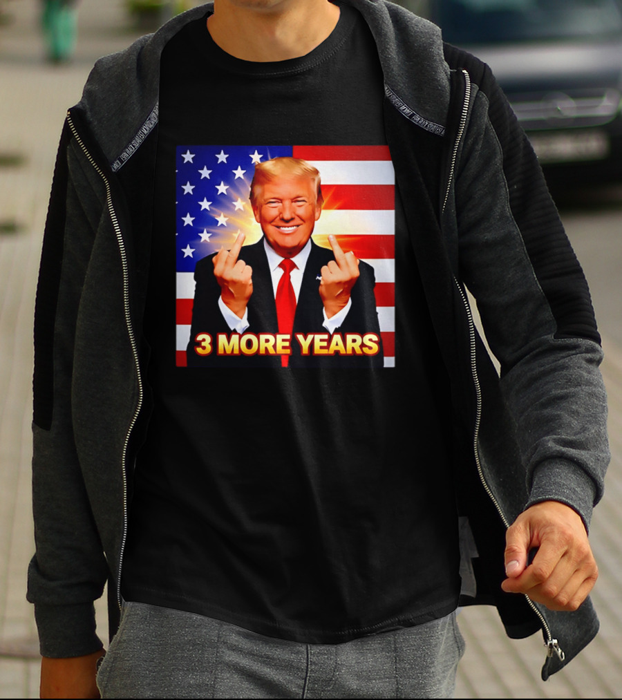 3 More Years Trump USA Flag Middle Fingers T-Shirt
