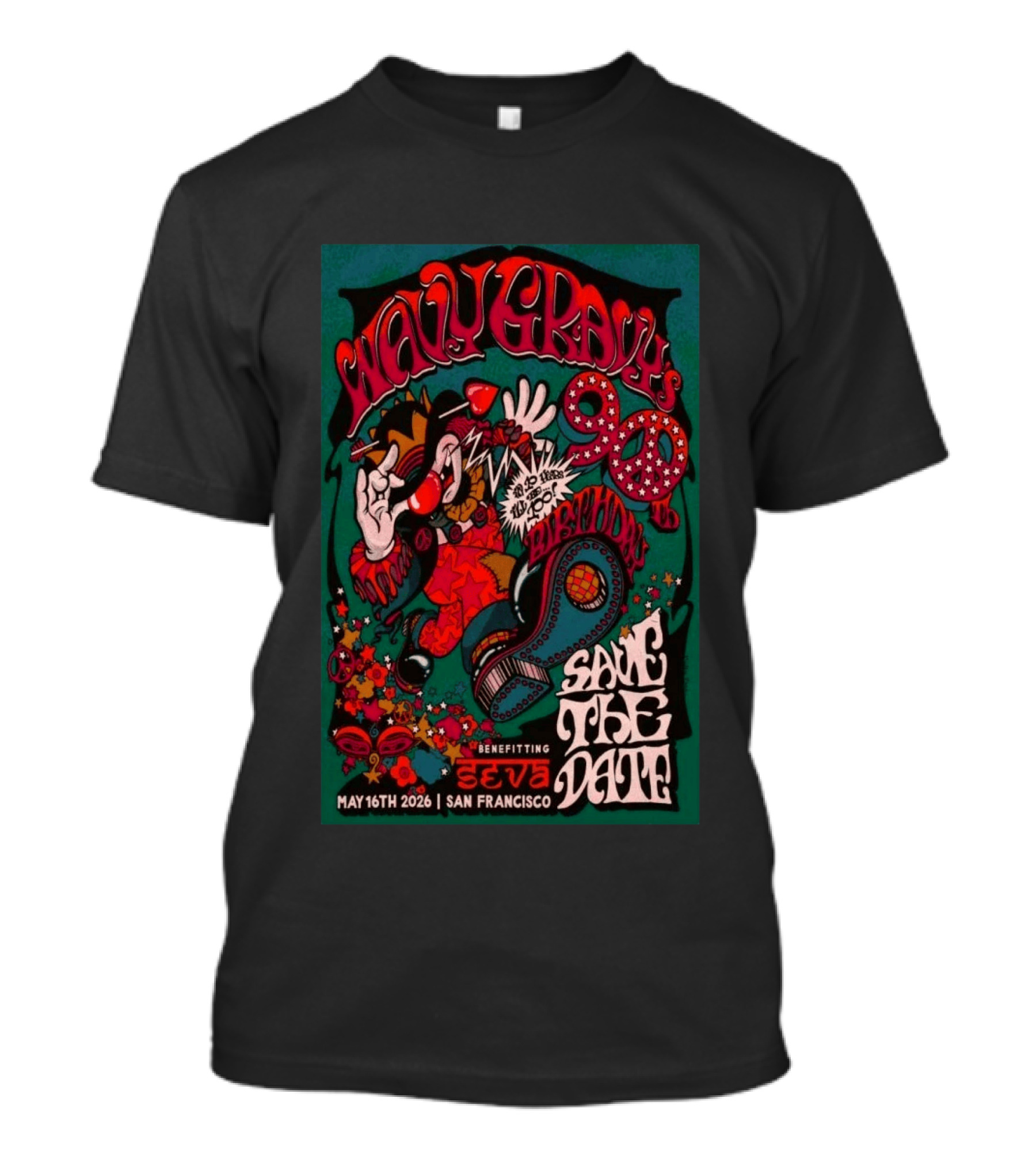 Wavy Gravy 90th Birthday Save The Date May 16th 2026 San Francisco Benefitting SEVA T-Shirt