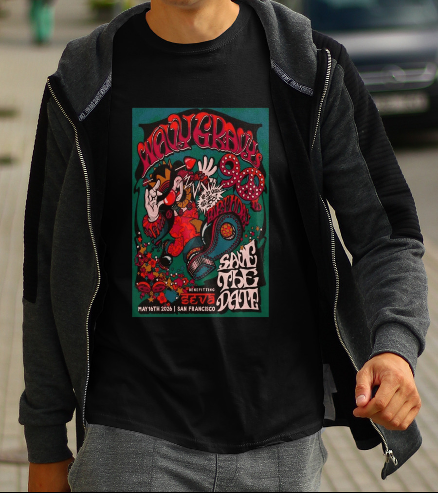 Wavy Gravy 90th Birthday Save The Date May 16th 2026 San Francisco Benefitting SEVA T-Shirt