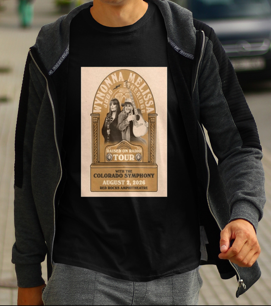 Wynonna Judd And Melissa Etheridge Raised On Radio Tour With Colorado Symphony August 2 2026 Red Rocks Amphitheatre T-Shirt