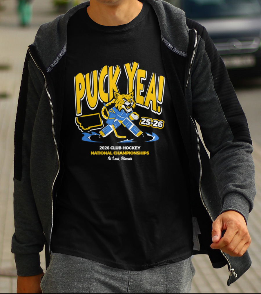 Puck Yea 25 26 Club Hockey National Championships 2026 St. Louis Missouri T-Shirt