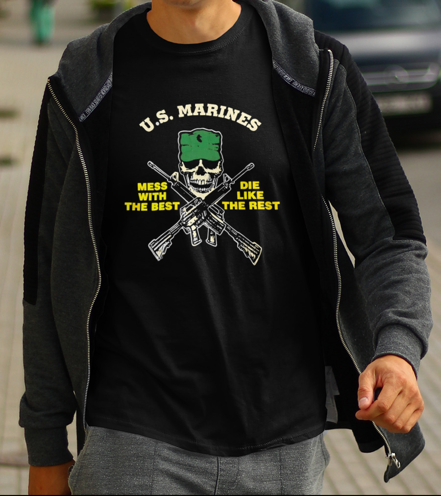 U.S. Marines Skull Mess With The Best Die Like The Rest T-Shirt