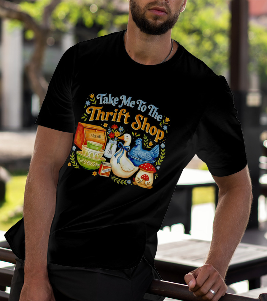 Take Me To The Thrift Shop Vintage Duck Design With Bread And Mushroom T-Shirt