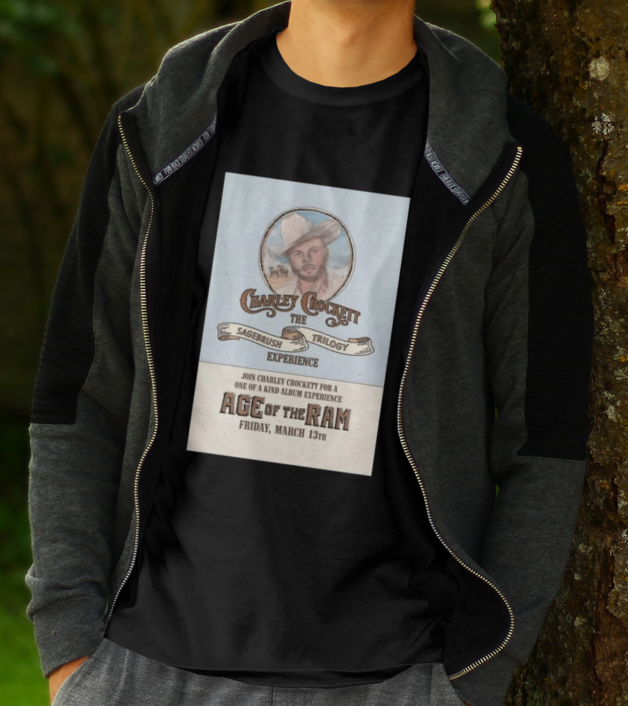 Charley Crockett Sagebrush Trilogy Experience Age Of The Ram March 13 San Benito TX 2026 T-Shirt
