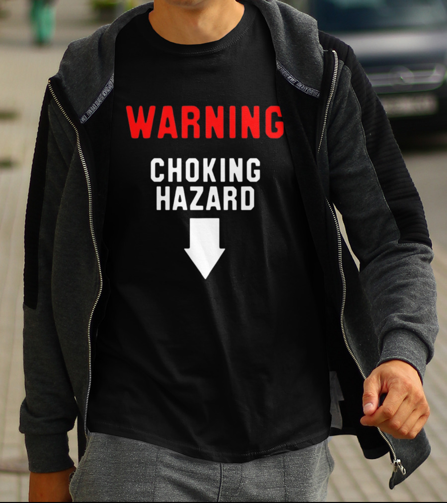 Warning Choking Hazard Classic Style With Downward Arrow T-Shirt