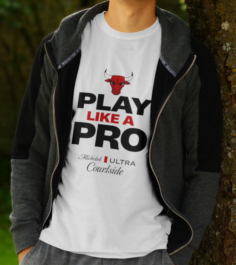Chicago Bulls Play Like A Pro Michelob Ultra Courtside T-Shirt