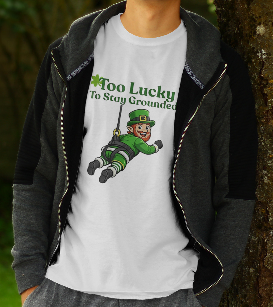 Too Lucky To Stay Grounded Leprechaun Bungee Jumping St Patrick's Day T-Shirt